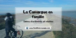 camargue en famille