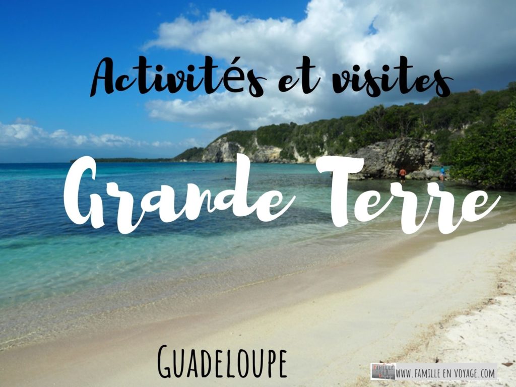 activités et visites grande terre