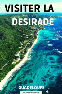 Visiter la Désirade  Guadeloupe - Famille en voyage